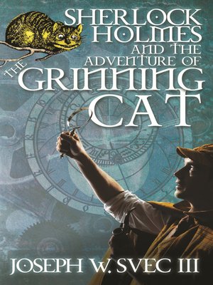 cover image of Sherlock Holmes and the Adventure of the Grinning Cat